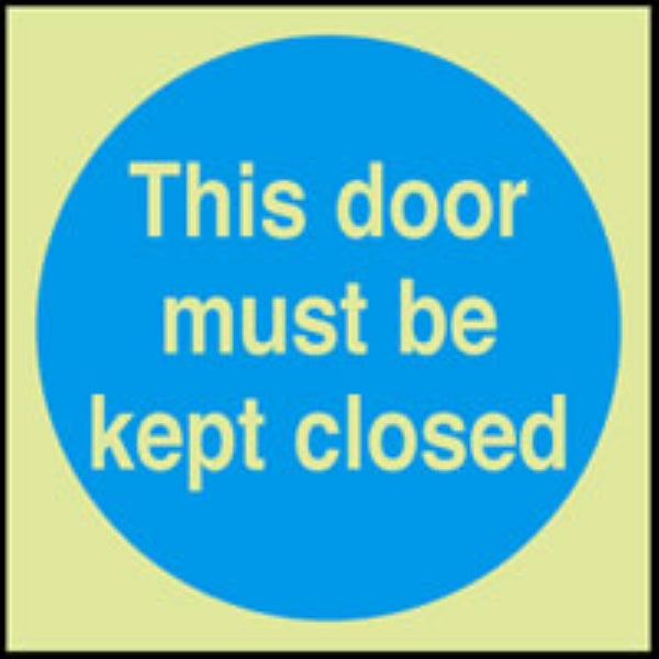 this door must be kept closed