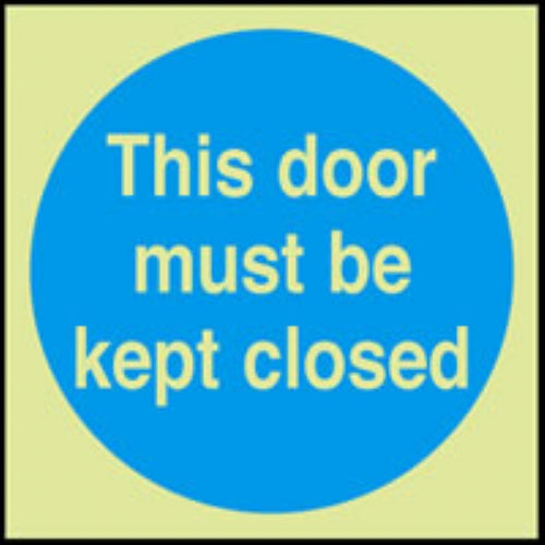 this door must be kept closed
