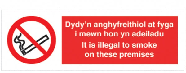 It is illegal smoke..premises/welsh