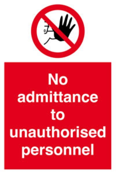 no admittance to unauthorised personnel