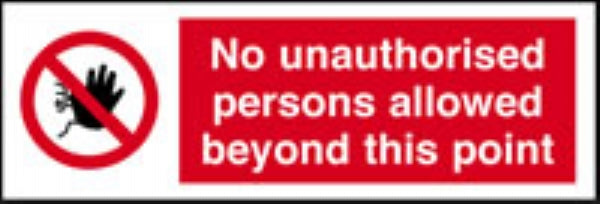 no unauthorised persons beyond this point