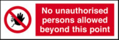 no unauthorised persons beyond this point