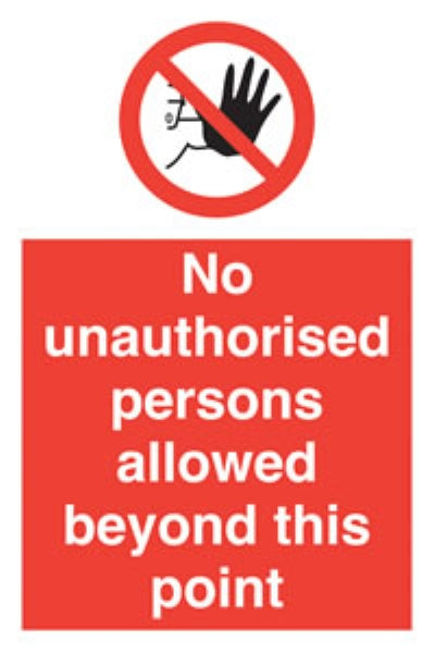 no unauthorised persons allowed beyond