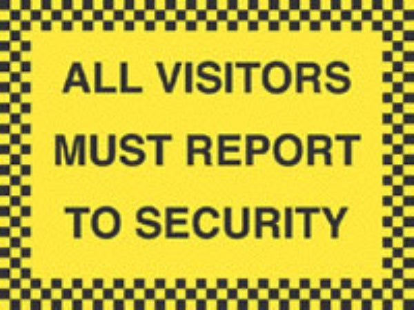 all visitors must report to security