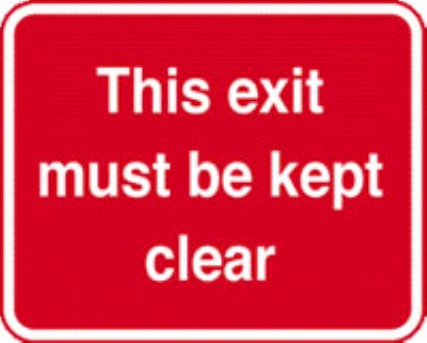 this exit must be kept  c/w channel