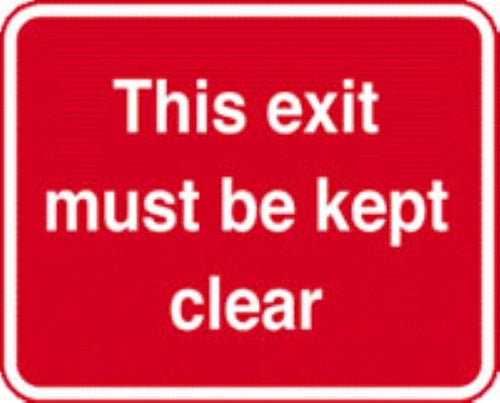 this exit must be kept  c/w channel