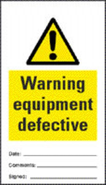 danger equipment defective