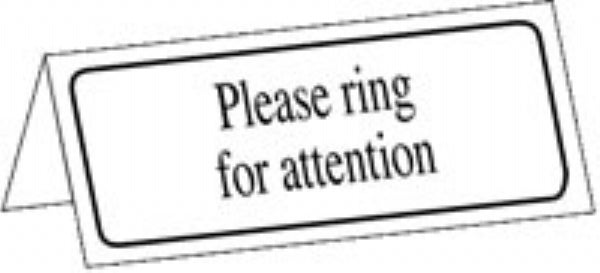 please ring for attention x1