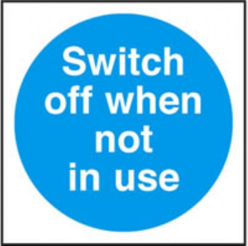 switch off when not in use