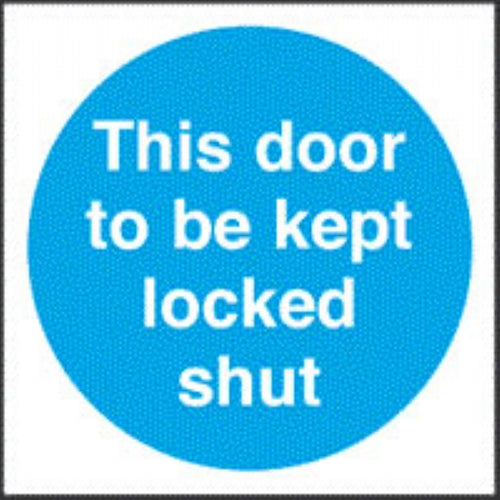 this door to be kept locked