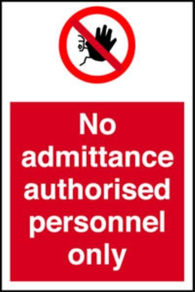 no admittance authorised personnel