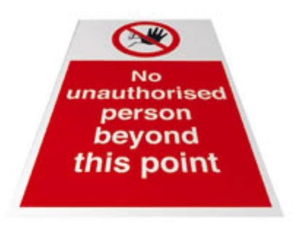 no unauthorised person beyond this point