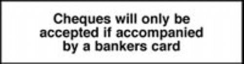 cheques will only be accepted