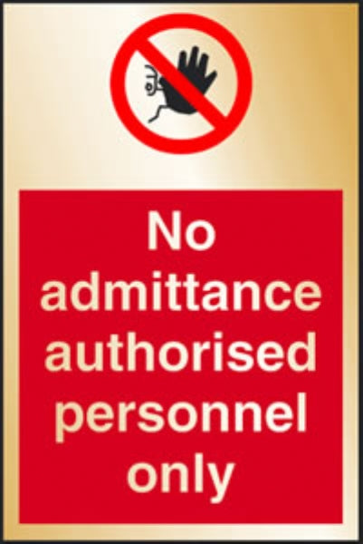 no admittance authorised persons only