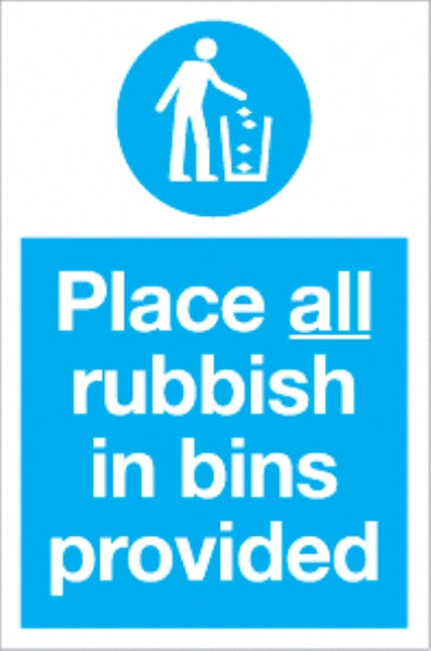 place all rubbish in bins provided