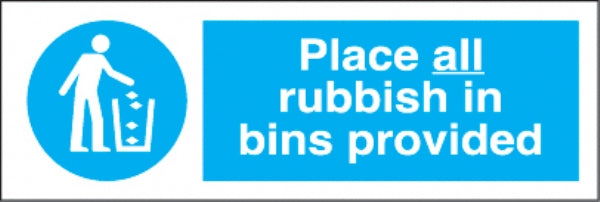 place all rubbish in bins