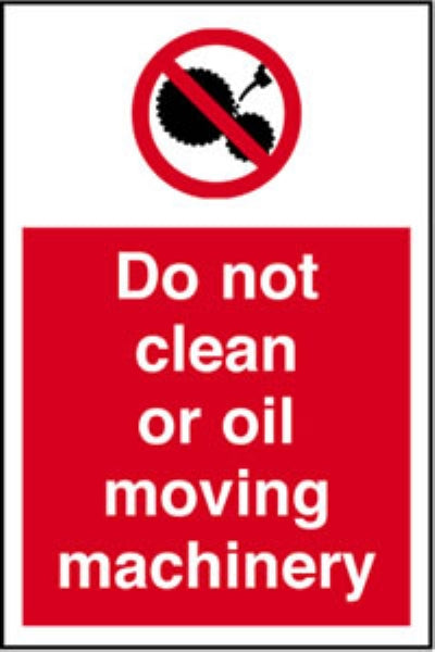 do not clean or oil machinery