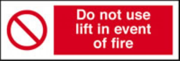 do not use lift in event of fire