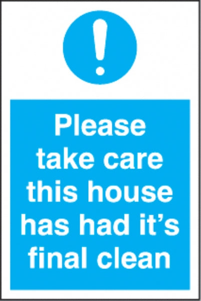 pls take care house had final clean