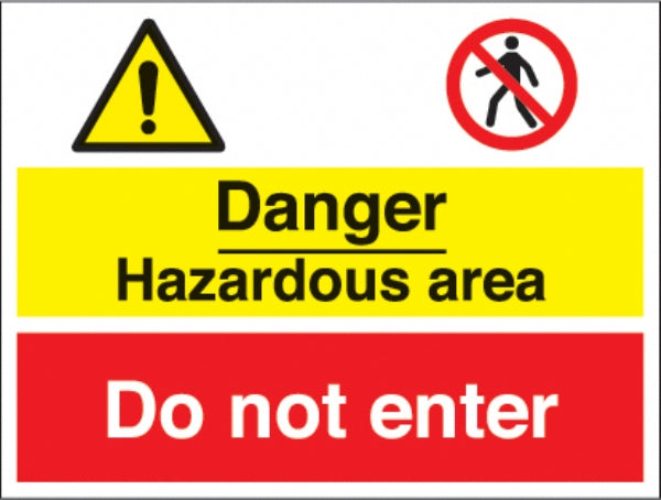danger hazardous area - do not enter